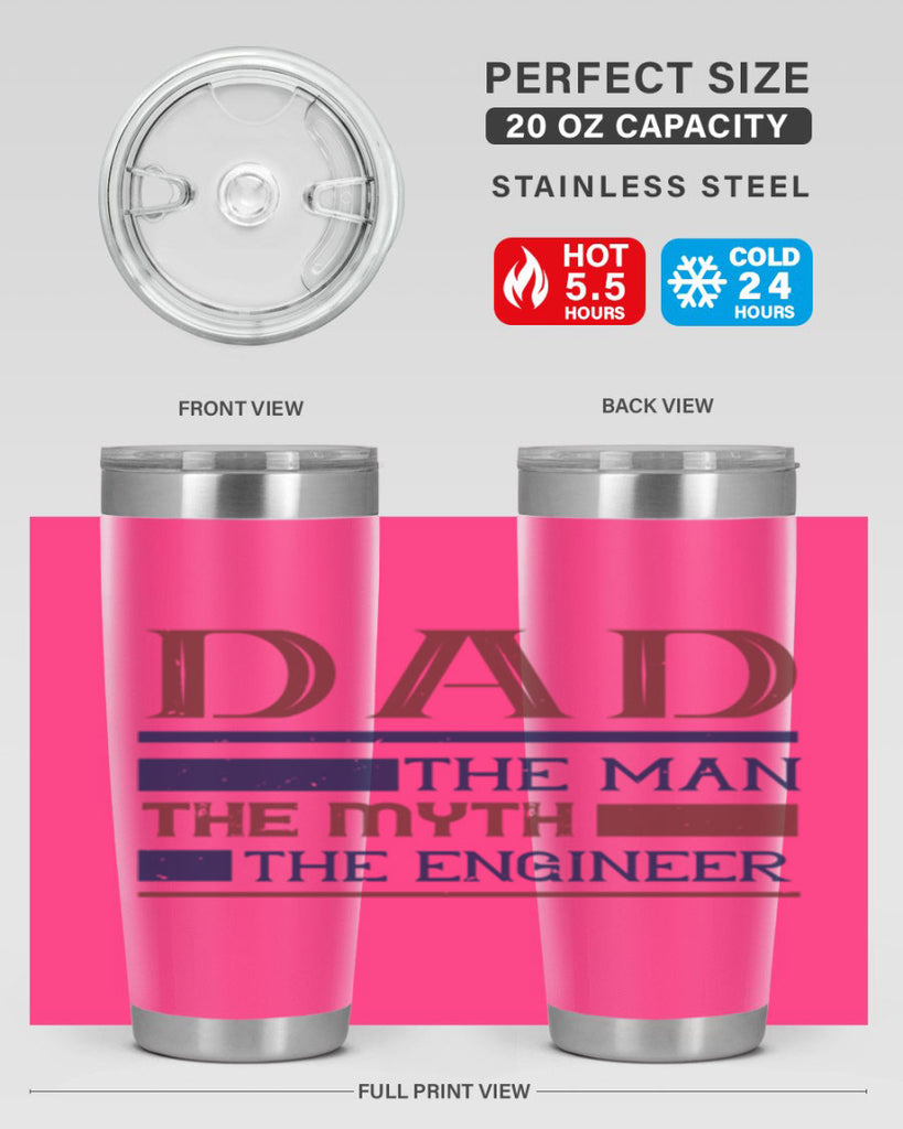 dad the man the myth the engineer Style 24#- engineer- tumbler