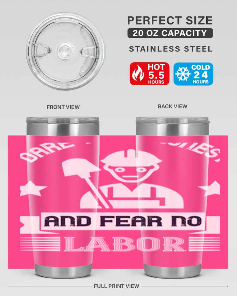 dare to be honest and fear no labor 44#- labor day- Tumbler