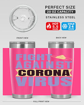 fight against corona virus Style 42#- corona virus- Tumbler