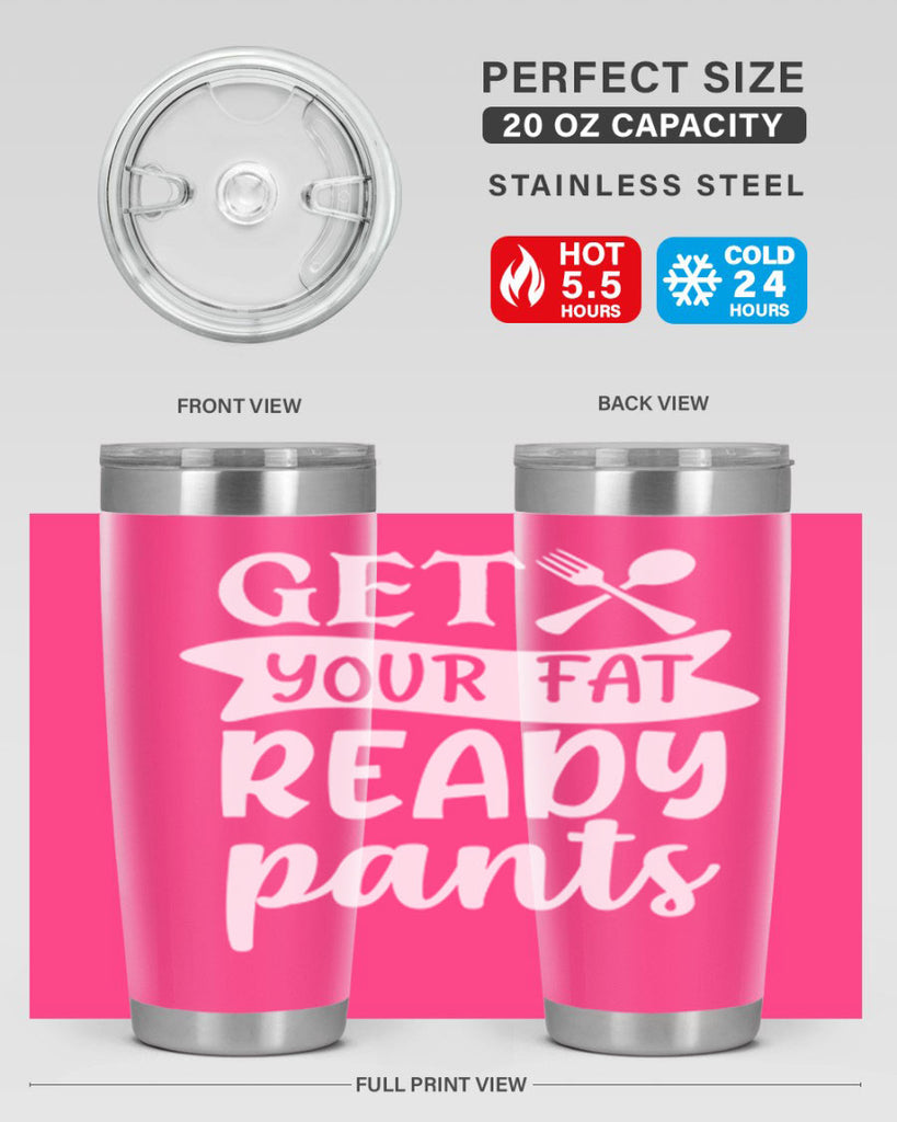 get your fat pants ready 37#- kitchen- Tumbler