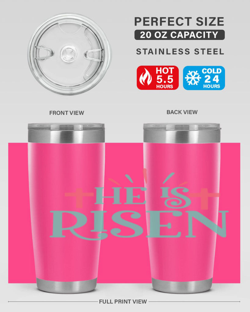 he is risen 118#- easter- Tumbler