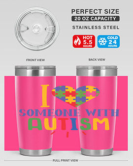 i love someone with autism Style 21#- autism- Tumbler
