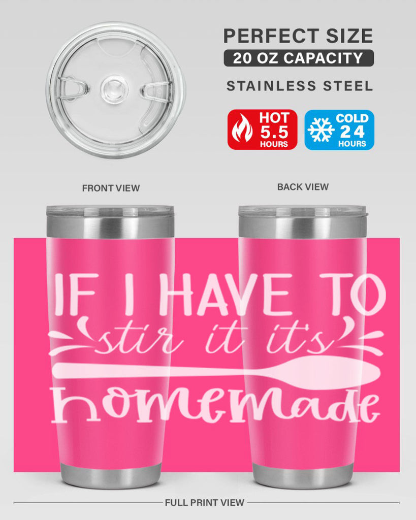 if i have to stir it its homemade 32#- kitchen- Tumbler