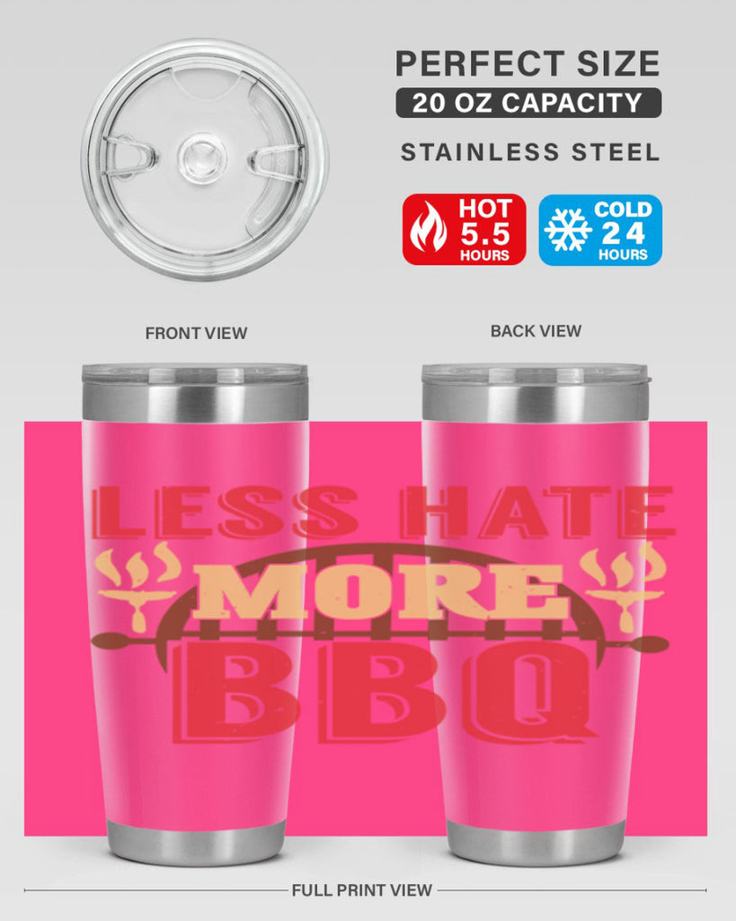less hate more bbq 26#- bbq- Tumbler