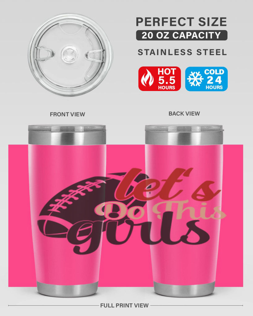 lets do this girls 2282#- softball- Tumbler