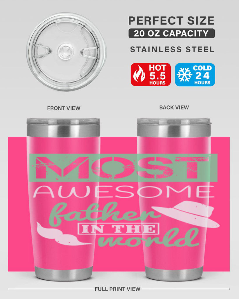 most awesome father 191#- fathers day- Tumbler