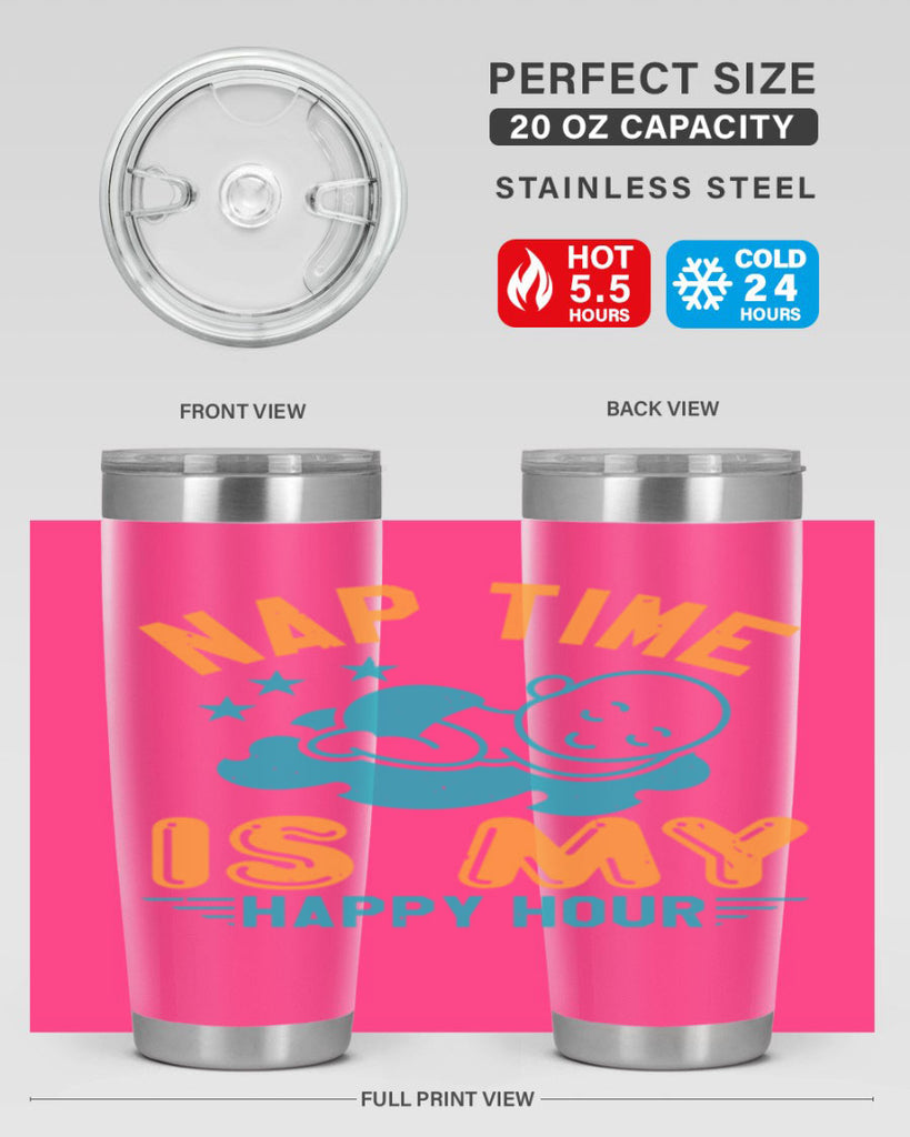 nap time is my happy hour Style 27#- baby shower- tumbler