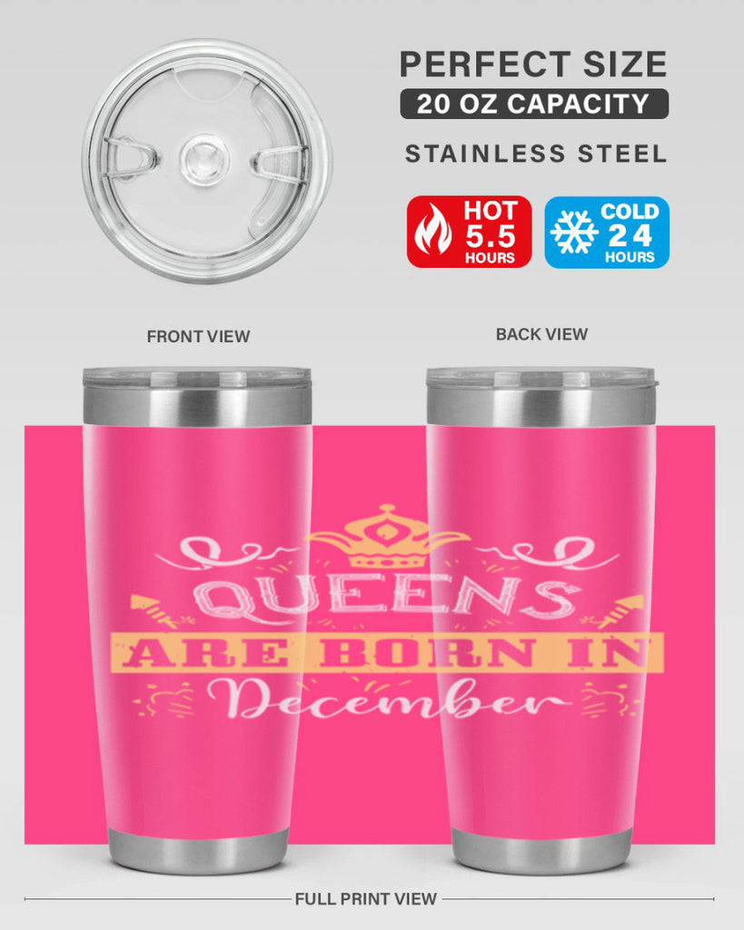 queens are born in December Style 44#- birthday- tumbler