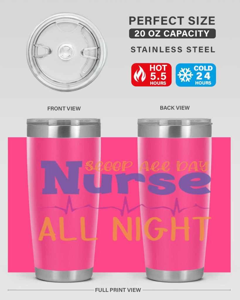 sleep all day nurse all night Style Style 34#- nurse- tumbler