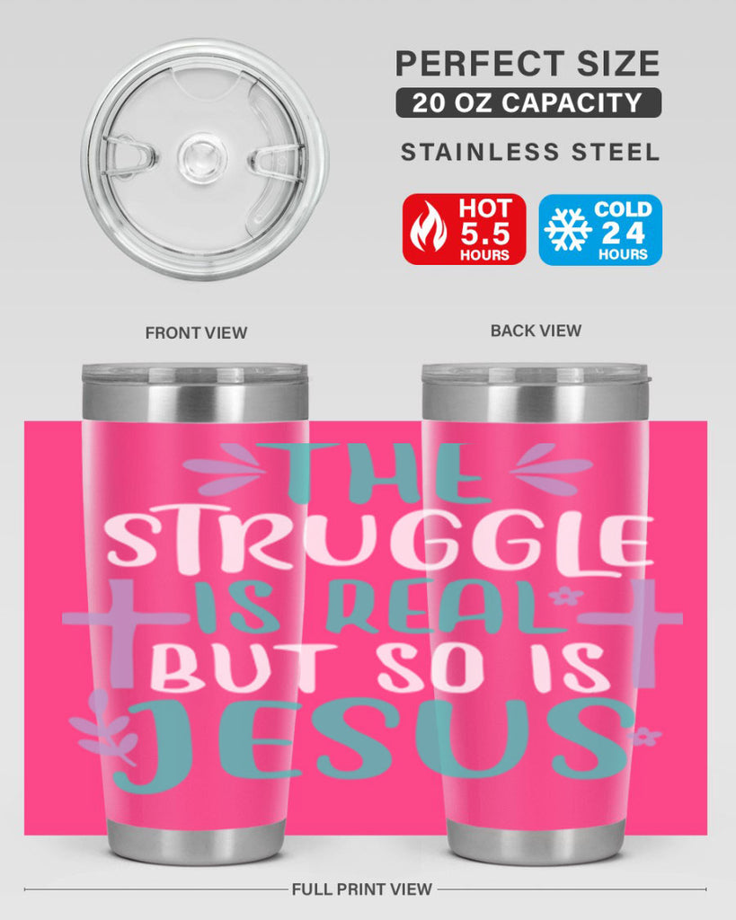 the struggle is real but so is jesusss 3#- easter- Tumbler