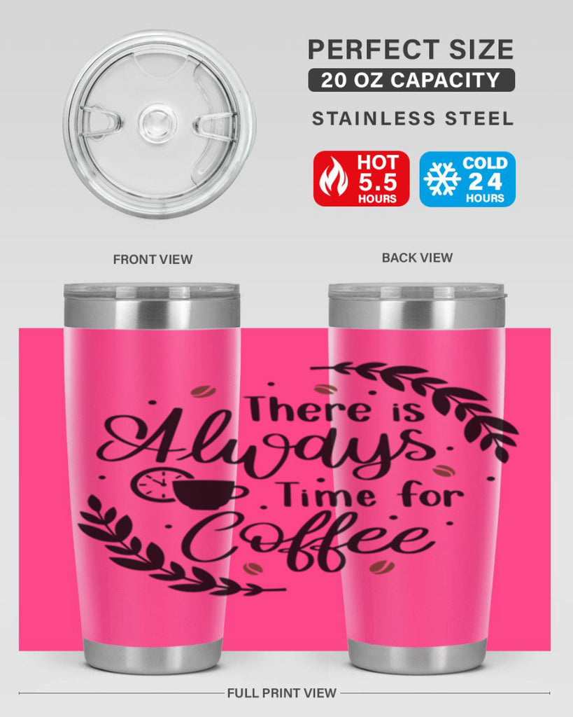 there is always time 21#- coffee- Tumbler