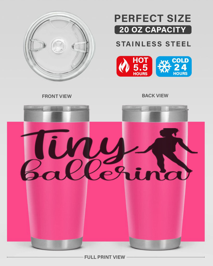 tiny ballerina90#- ballet- Tumbler