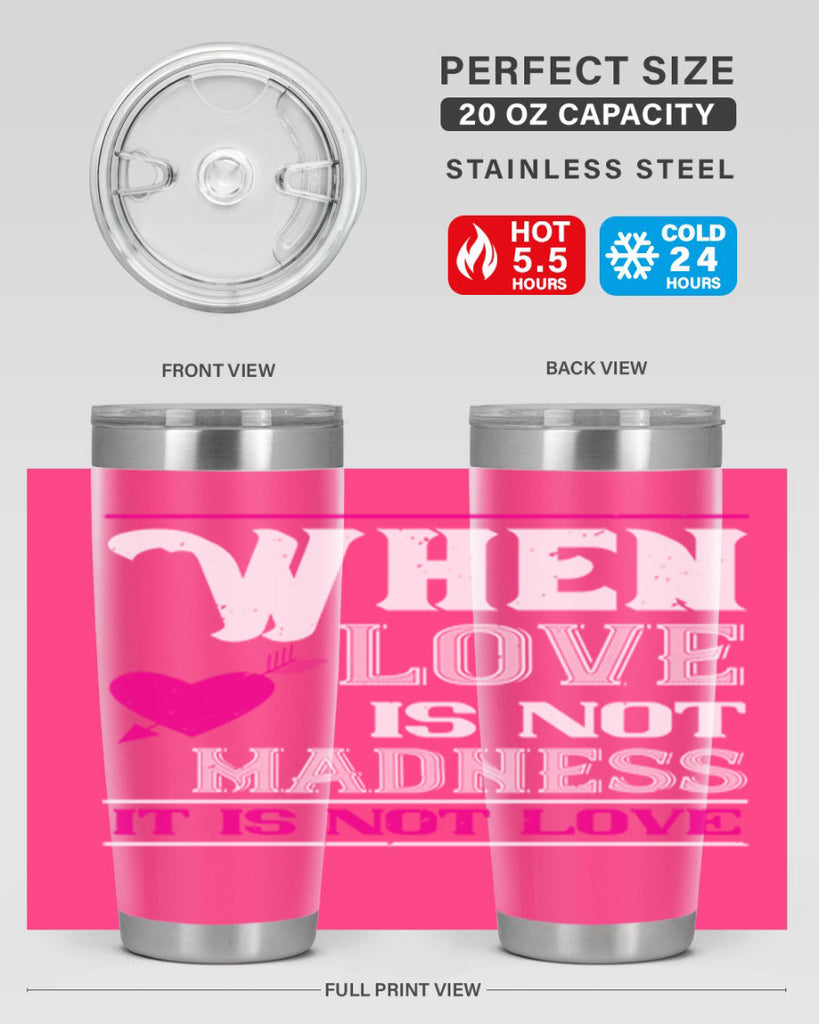 when love is madness it is not love 4#- valentines day- Tumbler