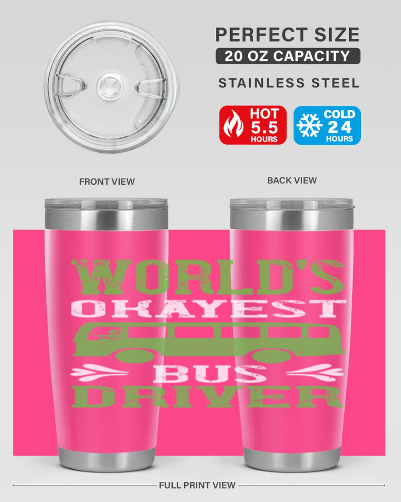 world’s okayest bus driver Style 3#- bus driver- tumbler