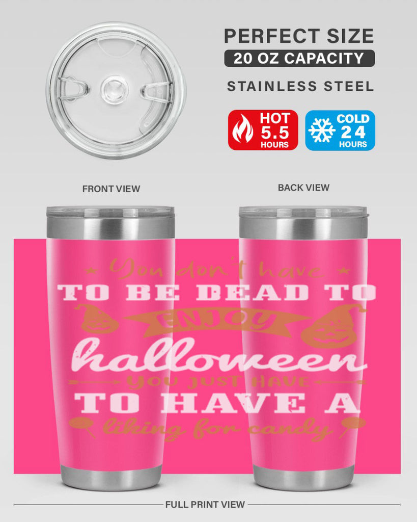 you dont have to be dead 119#- halloween- Tumbler