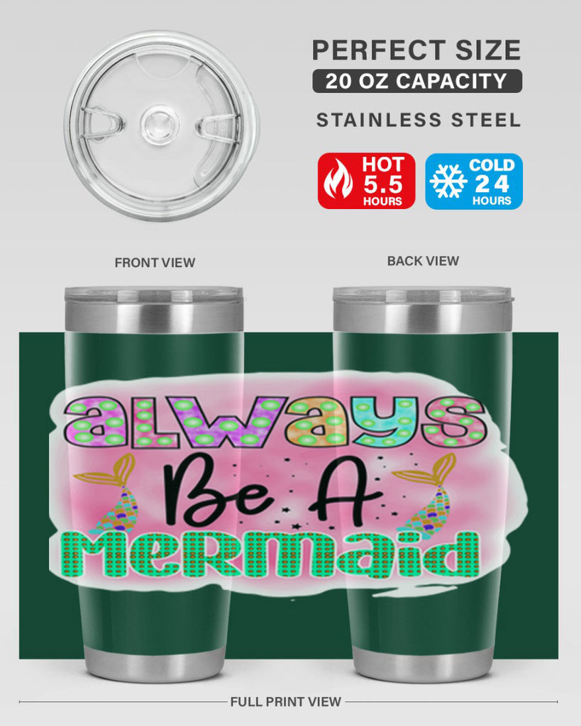 Always Be A Mermaid 13#- mermaid- Tumbler