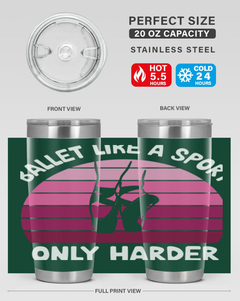 Ballet Like A Sport Only Ballet 16#- ballet- Tumbler