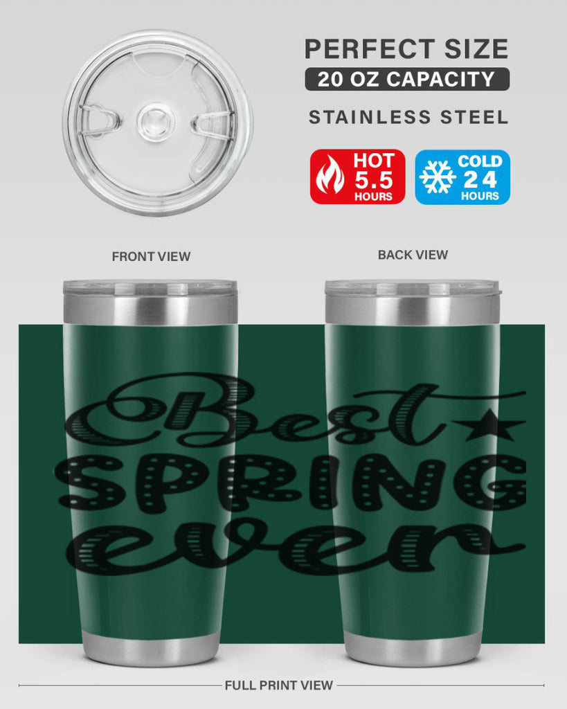 Best Spring Ever 33#- spring- Tumbler