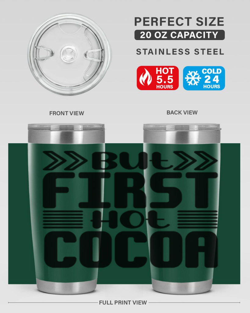 But First Hot Cocoa 37#- winter- Tumbler