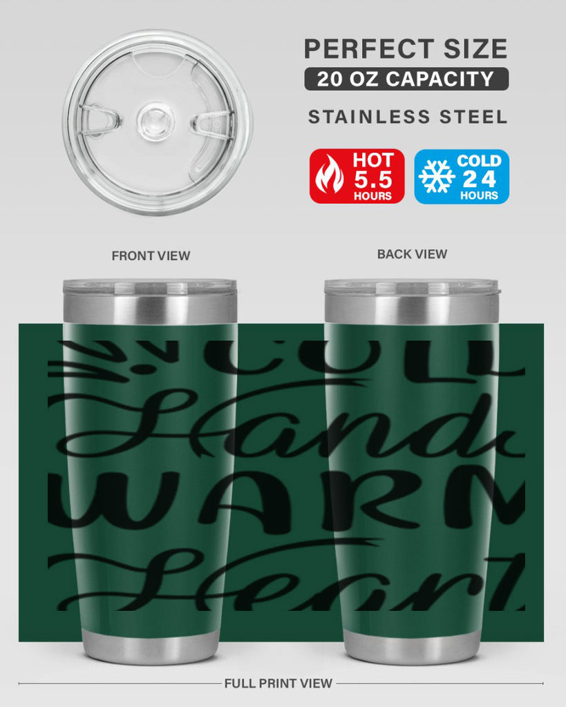Cold Hands Warm Heart 54#- winter- Tumbler