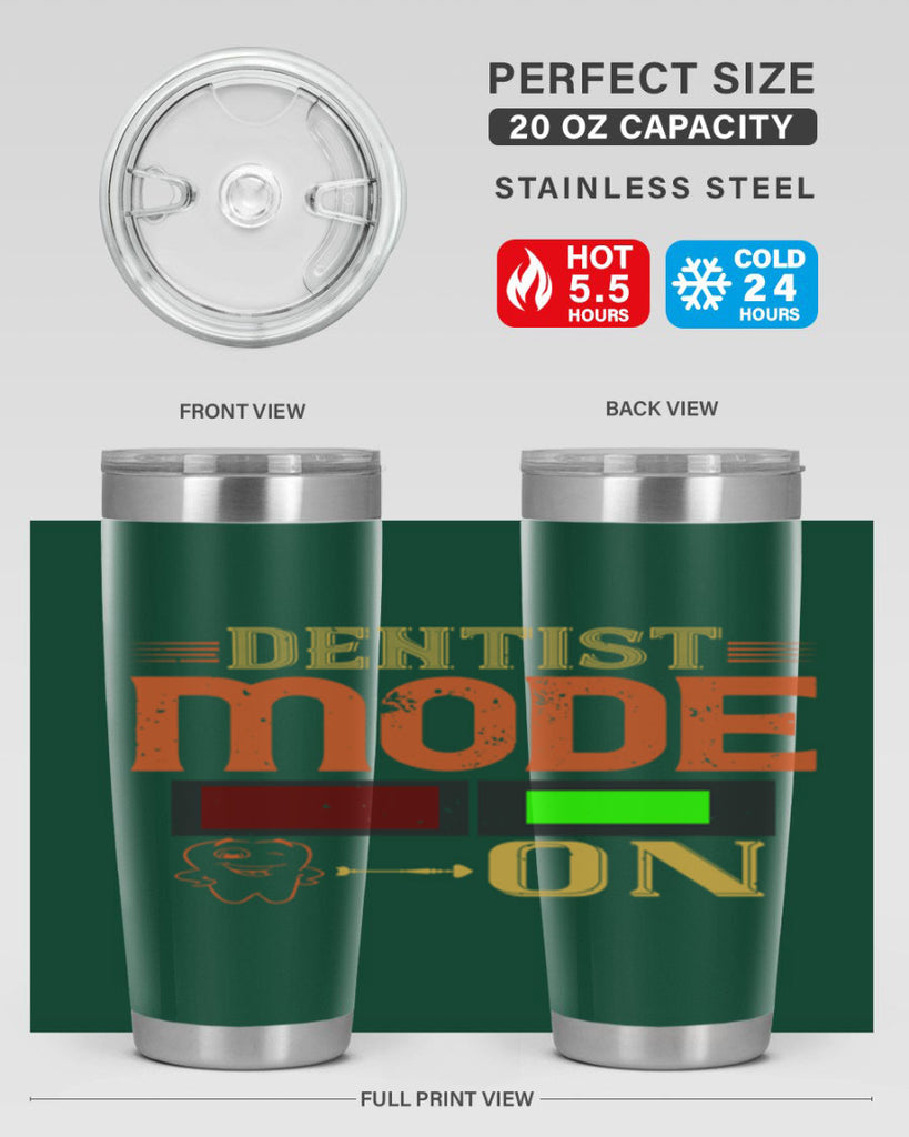Dentist mode on Style 44#- dentist- tumbler