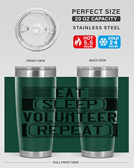 Eat Sleep Volunteer Repeat Style 15#- volunteer- Tumbler