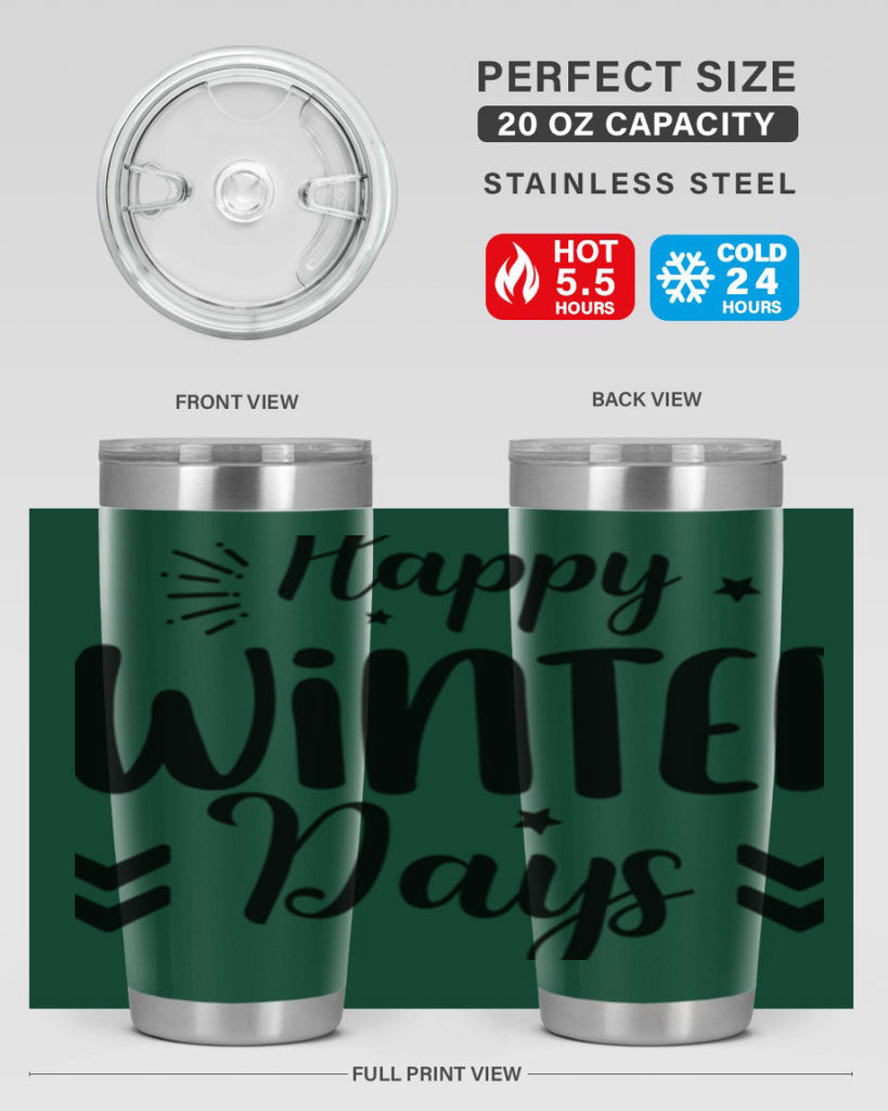 Happy Winter Days131#- winter- Tumbler