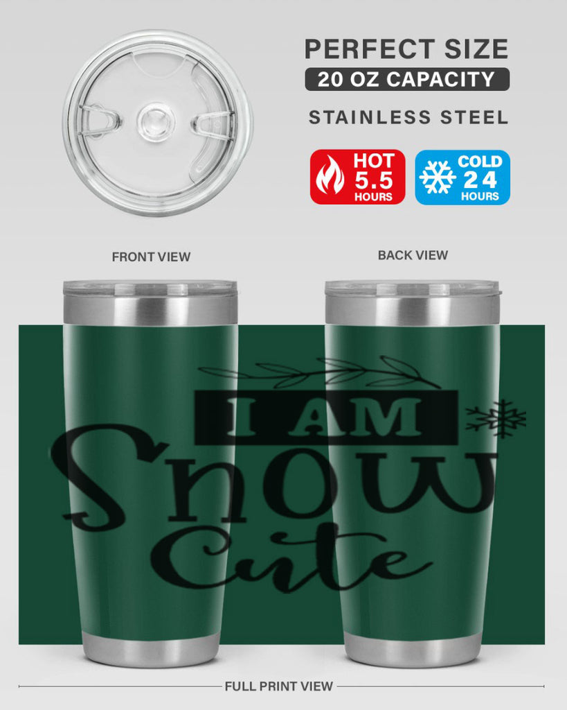 I Am Snow Cute 220#- winter- Tumbler
