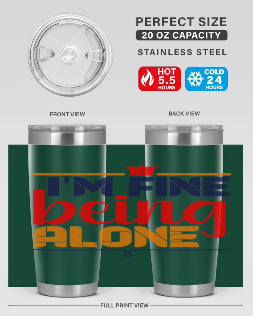 Im fine being alone 36#- chess- Tumbler