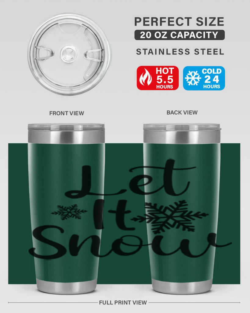 Let It Snow 294#- winter- Tumbler