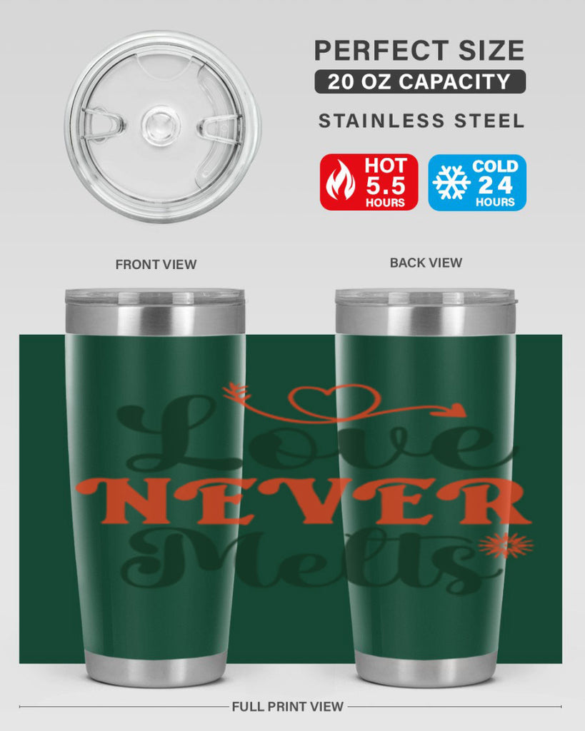 Love Never Melts 312#- winter- Tumbler