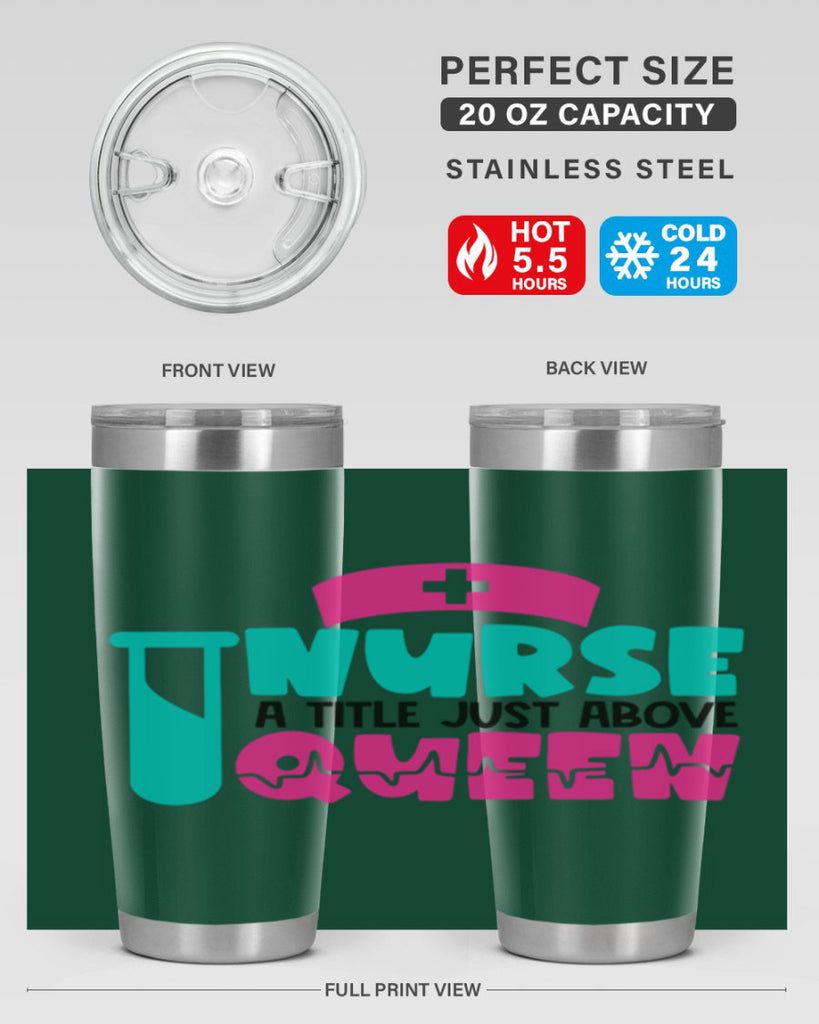 Nurse A Little Just Above Queen Style Style 121#- nurse- tumbler