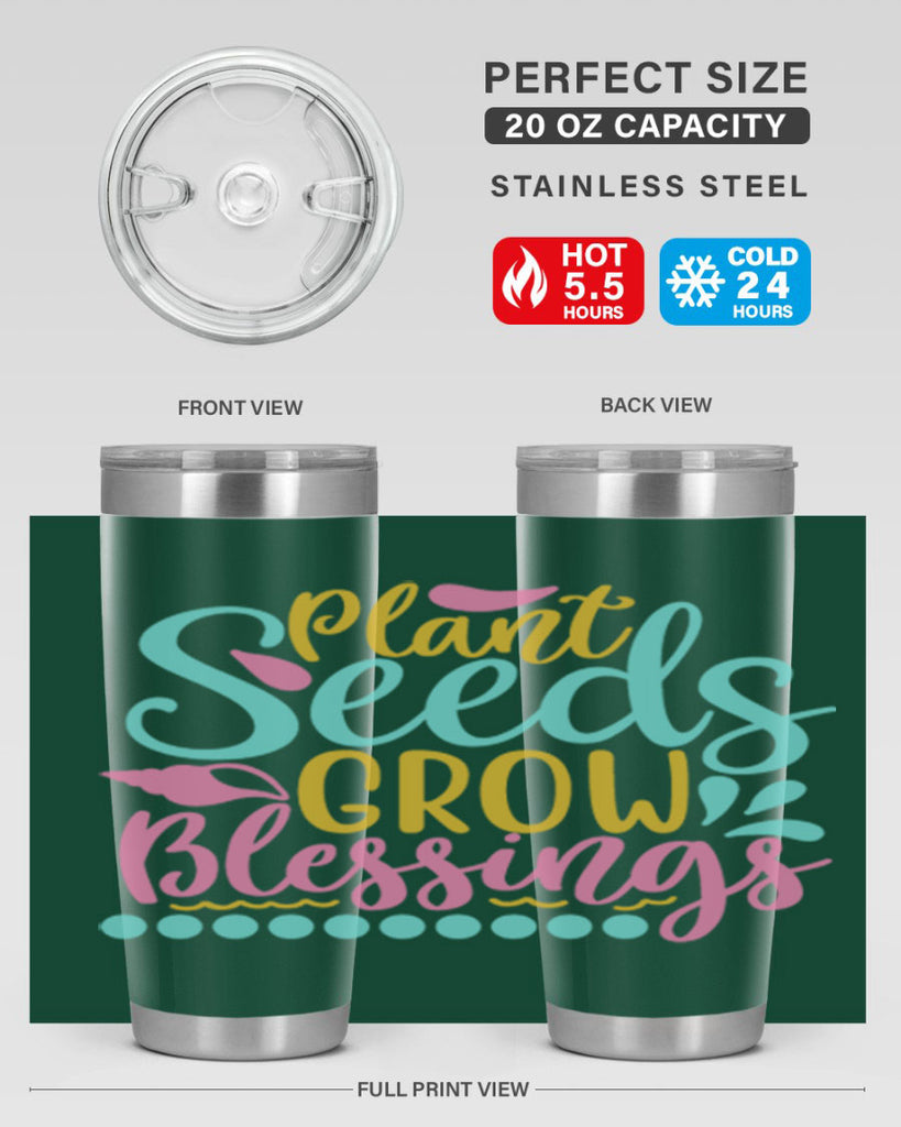 Plant seeds grow blessings Style 57#- summer- Tumbler