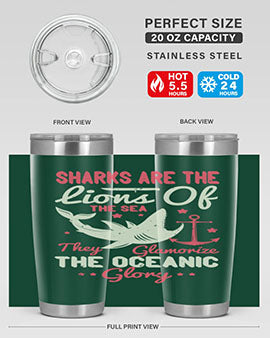 Sharks are the lions of the seaThey glamorize the oceanic glory Style 28#- shark  fish- Tumbler