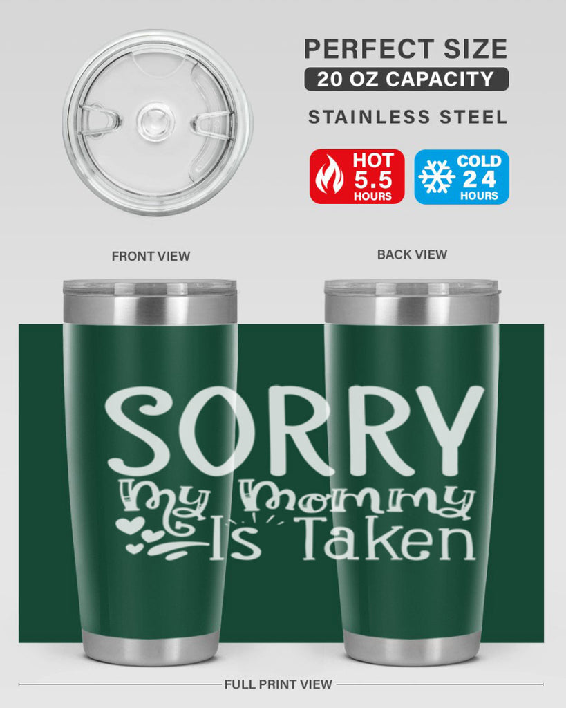 Sorry My Mommy Is Taken Style 8#- aunt- Tumbler