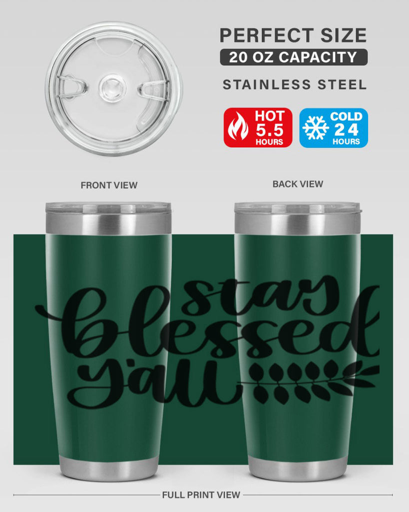 Stay Blessed Yall 508#- fall- Tumbler