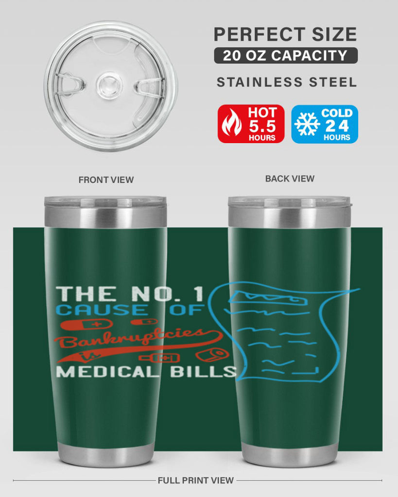 The No cause of bankruptcies is medical bills Style 21#- medical- tumbler