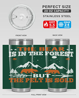 The bear is in the forest, but the pelt is soldd 31#- Bears- Tumbler