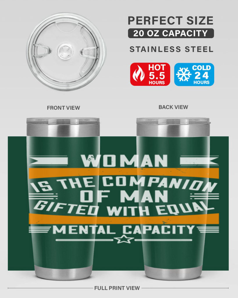 Woman is the companion of man gifted with equal mental capacity Style 15#- womens day- Tumbler