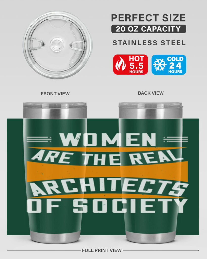 Women are the real architects Style 5#- womens day- Tumbler