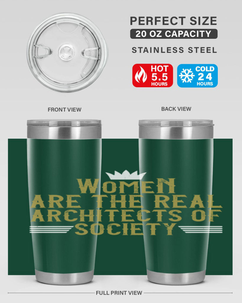 Women are the real architects of Style 7#- womens day- Tumbler