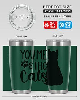 You Me The Cat Style 110#- cat- Tumbler