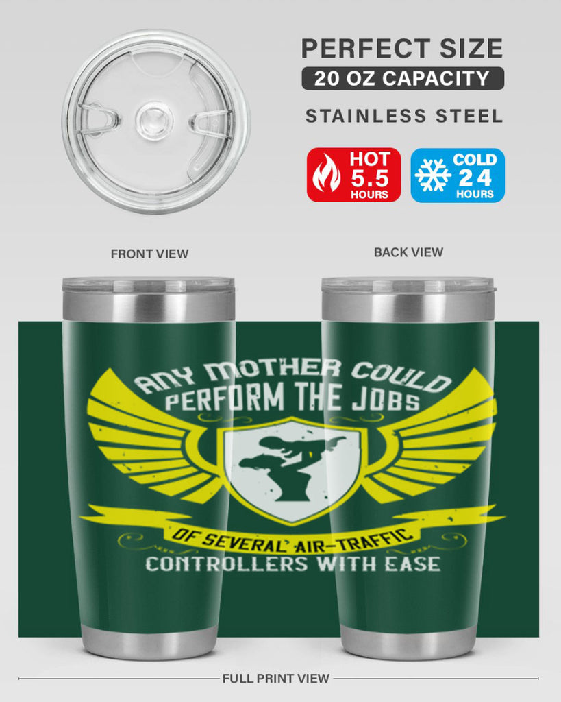 any mother could perform 88#- mothers day- Tumbler