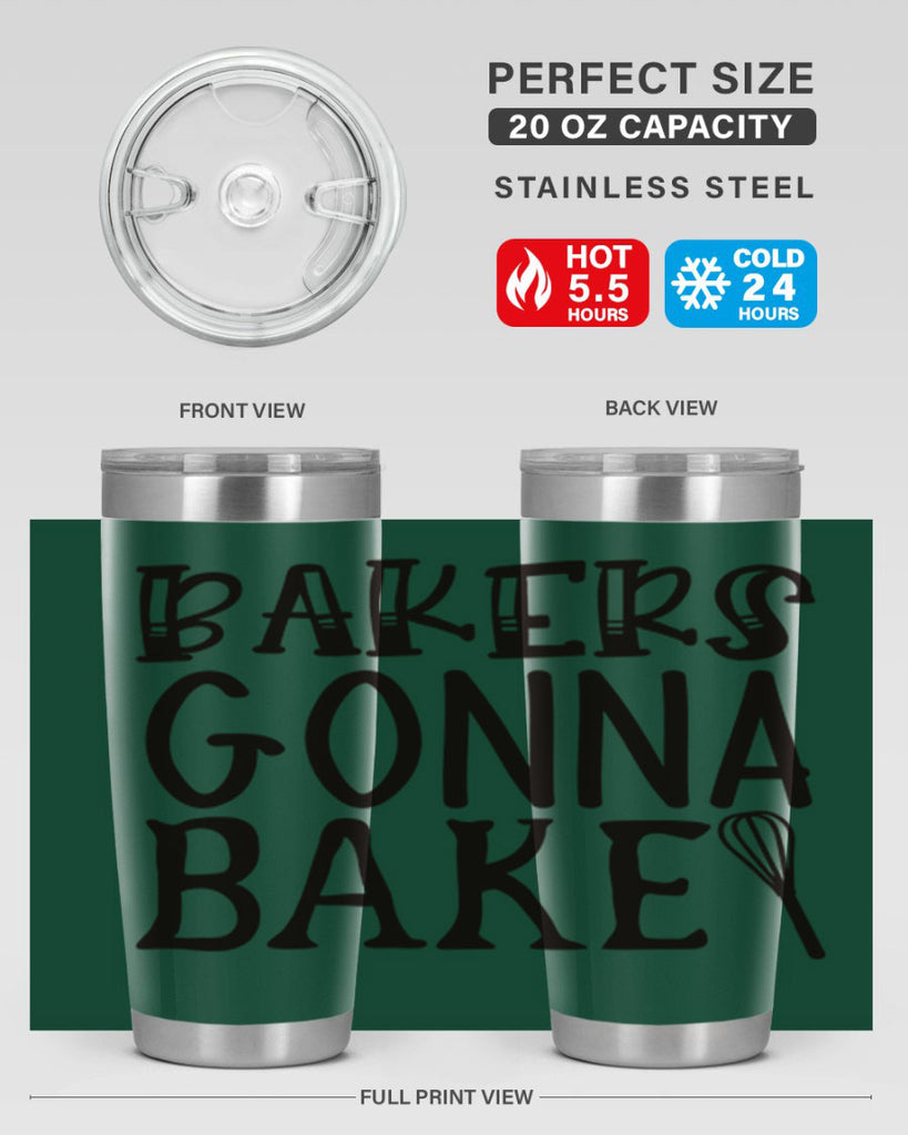 bakers gonna bake 57#- kitchen- Tumbler