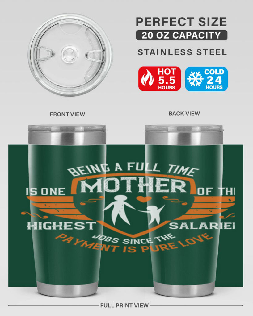 being a fulltime mother 86#- mothers day- Tumbler