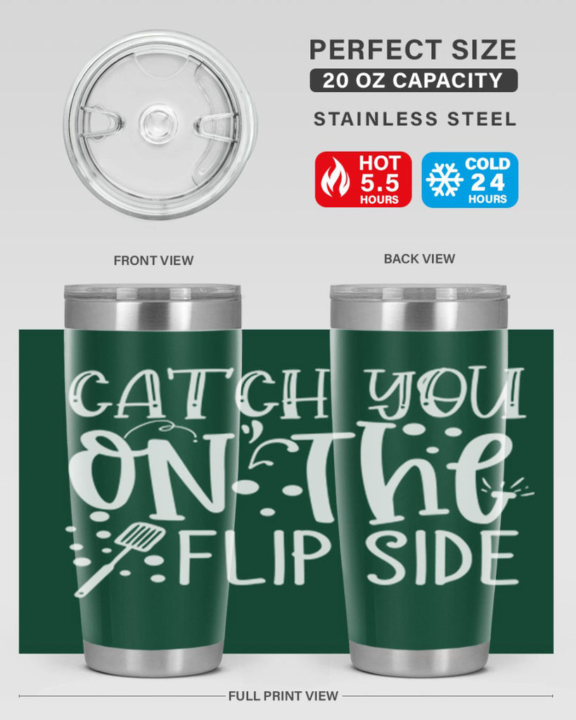 catch you on the flipside 50#- kitchen- Tumbler