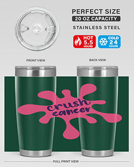 crush cancer Style 18#- breast cancer- Tumbler