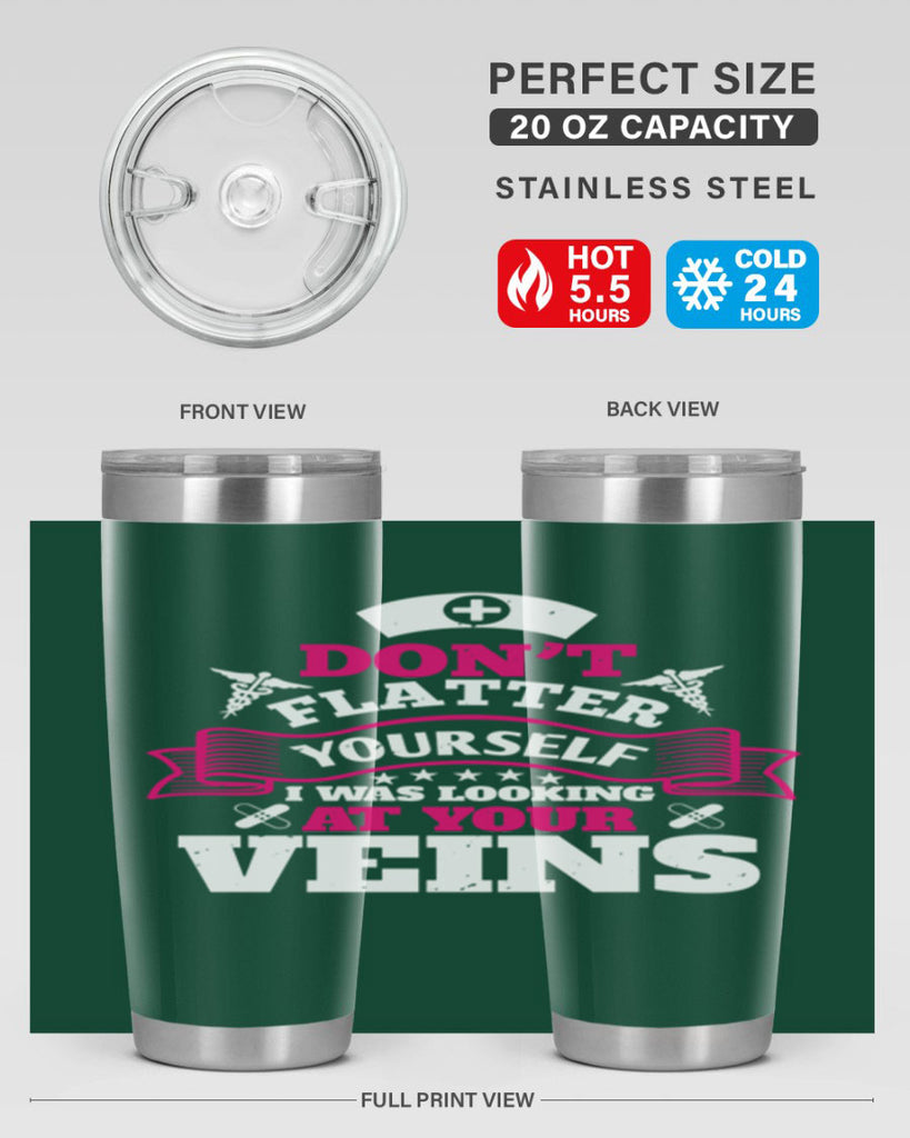 dont flatter yourself Style 229#- nurse- tumbler