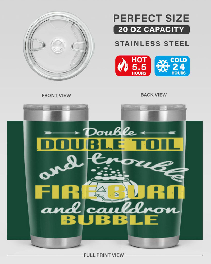 double double toil and 115#- halloween- Tumbler