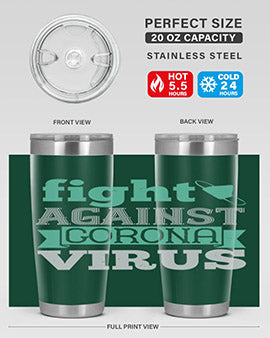 fight against corona virus Style 40#- corona virus- Tumbler